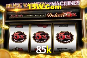 85k casino